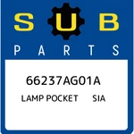 Subaru Lamp Pocket Sia 66237AG01A, New Genuine Oem Part. Fixed Price $29.27.