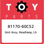81170-60C52 Toyota Unit Assy, Headlamp, Lh 8117060C52, New Genuine Oem Part. Fixed Price $517.57.