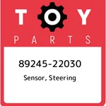 89245-22030 Toyota Sensor, Steering 8924522030, New Genuine Oem Part. Fixed Price $452.39.