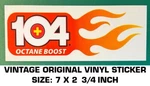 104+ Octane Boost Gas - Vintage Original Clear Vinyl Decal Sticker Racing. Fixed Price $5.78.